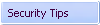 Security Tips